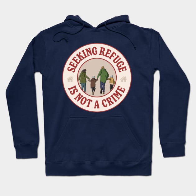 Seeking Refuge Is Not A Crime Hoodie by Football from the Left